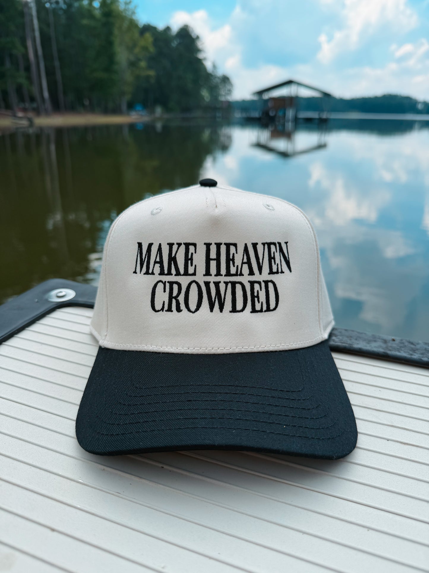 Make Heaven Crowded Hat